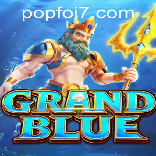 Exploring the Enchanting World of GRANDBLUE with POPFOI